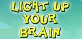 Light Up Your Brain