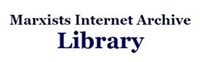 Marxist Internet Archive (MIA)
