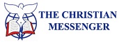 THE CHRISTIAN MESSENGER
