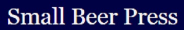 Small Beer Press
