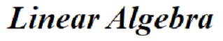 Linear Algebra
