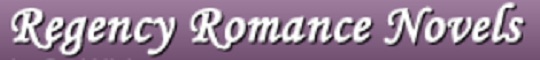 Regency Romance Novels
