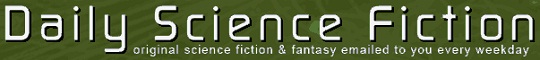 Daily Science Fiction
