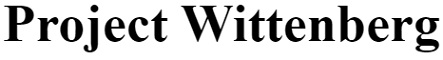 Project  Wittenberg
