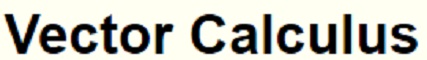 Vector Calculus
