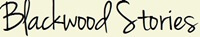 Blackwood Stories